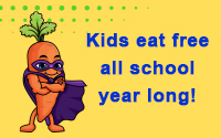  Kids eat free all year long